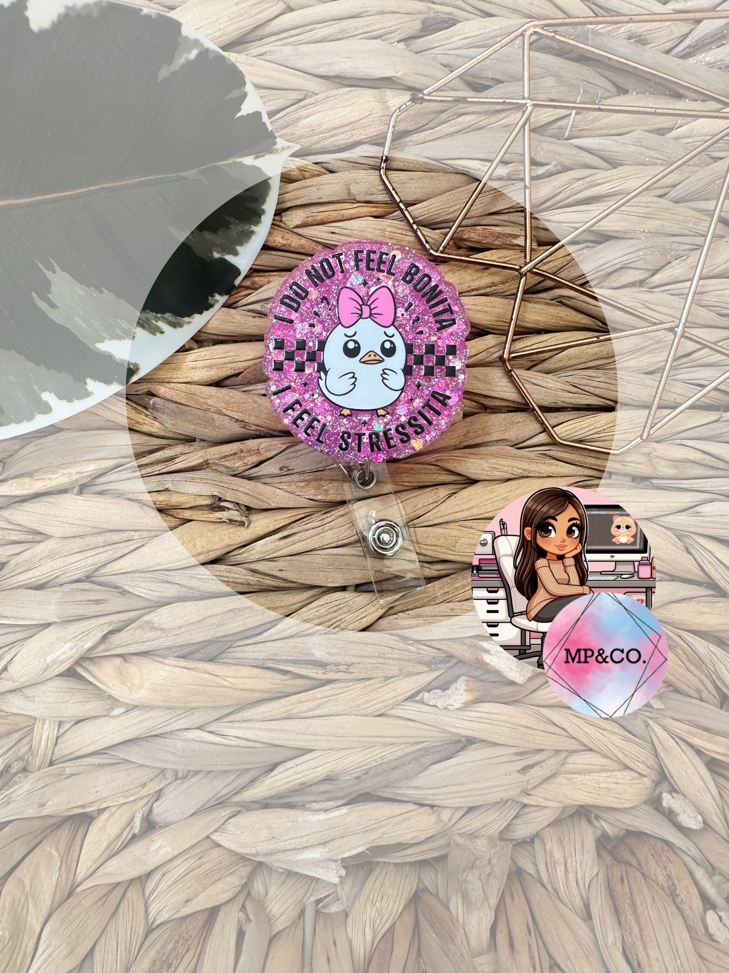 I Don’t Feel Bonita Badge Reel