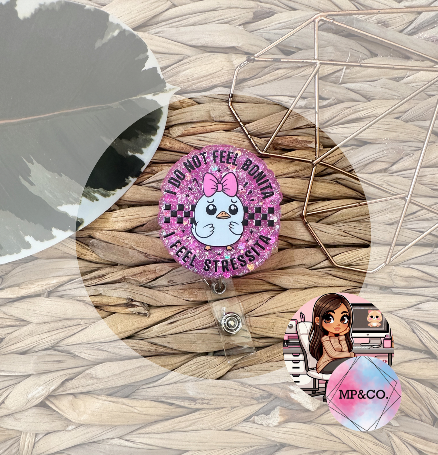 I Don’t Feel Bonita Badge Reel